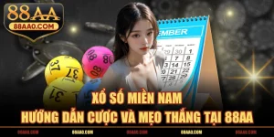 Xổ số miền nam hướng dẫn cược và mẹo thắng tại 88aa